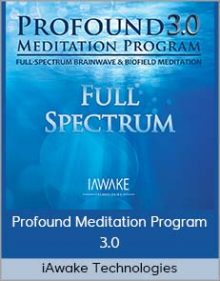 iAwake Technologies - Profound Meditation Program 3.0