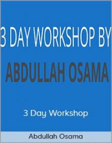 Abdullah Osama - 3 Day Workshop