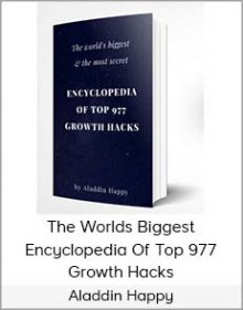 Aladdin Happy - The Worlds Biggest Encyclopedia Of Top 977 Growth Hacks