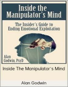 Alan Godwin - Inside The Manipulator’s Mind