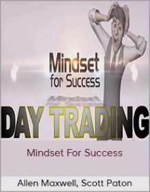 Allen Maxwell, Scott Paton - Mindset For Success