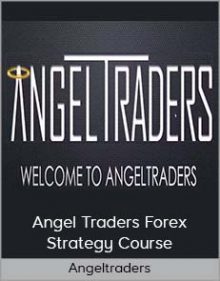 Angeltraders - Angel Traders Forex Strategy Course