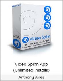 Anthony Aires - Video Spinn App (Unlimited Installs)