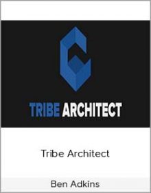 Ben Adkins - Tribe Architect