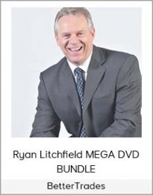 BetterTrades - Ryan Litchfield MEGA DVD BUNDLE