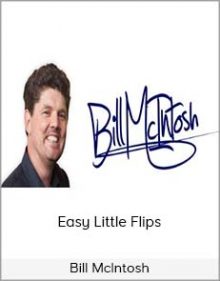 Bill McIntosh – Easy Little Flips