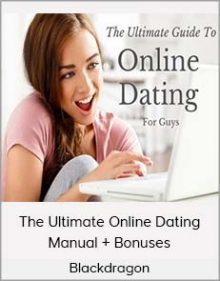 Blackdragon - The Ultimate Online Dating Manual + Bonuses