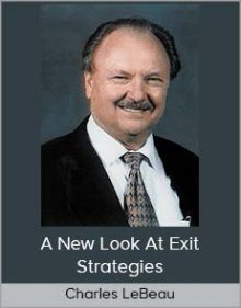 Charles LeBeau - A New Look At Exit Strategies