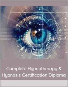 Complete Hypnotherapy & Hypnosis Certification Diploma