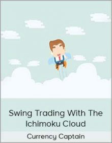 Currency Captain - Swing Trading With The Ichimoku Cloud