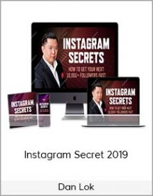 Dan Lok – Instagram Secret 2019