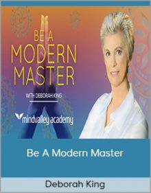 Deborah King - Be A Modern Master