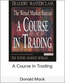 Donald Mack - A Course In Trading