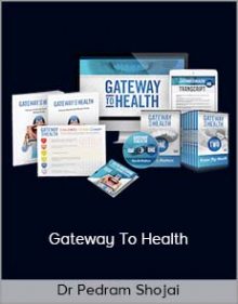 Dr Pedram Shojai - Gateway To Health