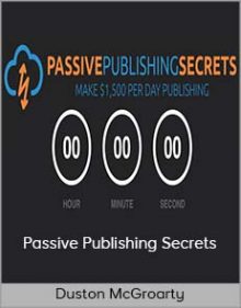 Duston McGroarty – Passive Publishing Secrets