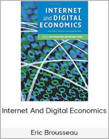 Eric Brousseau - Internet And Digital Economics