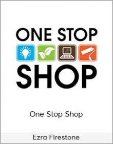 Ezra Firestone - One Stop Shop