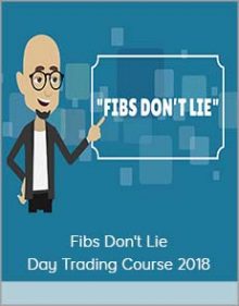 Fibs Don't Lie - Day Trading Course 2018