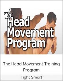 Fight Smart - The Head Movement Training Program