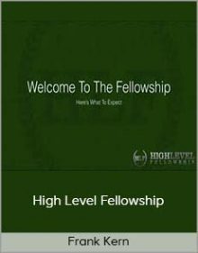 Frank Kern - High Level Fellowship