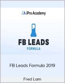 Fred Lam - FB Leads Formula 2019