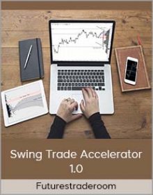 Futurestraderoom - Swing Trade Accelerator 1 0