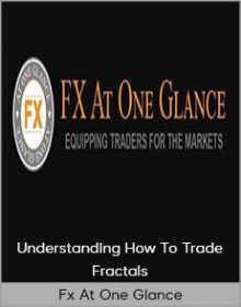 Fx At One Glance - Understanding How To Trade Fractals