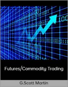 G Scott Martin - Futures(Commodity) Trading