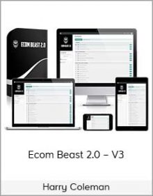 Harry Coleman – Ecom Beast 2 0 – V3