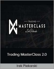 Irek Piekarski – Trading MasterClass 2 0