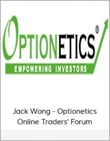 Jack Wong - Optionetics - Online Traders' Forum