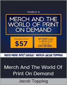 Jacob Topping - Merch And The World Of Print On Demand