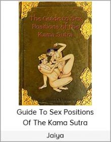 Jaiya – Guide To Sex Positions Of The Kama Sutra