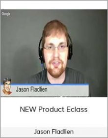 Jason Fladlien NEW Product Eclass