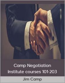 Jim Camp - Camp Negotiation Institute courses 101-203