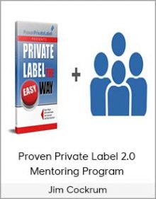 Jim Cockrum - Proven Private Label 2.0 Mentoring Program