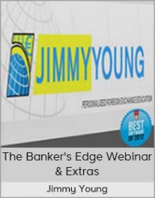 Jimmy Young - The Banker's Edge Webinar & Extras