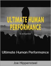 Joe Hippensteel - Ultimate Human Performance