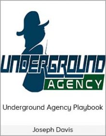 Joseph Davis – Underground Agency Playbook