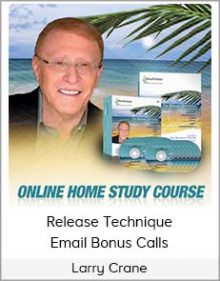 Larry Crane - Release Technique - Email Bonus Calls