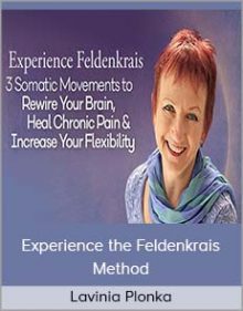 Lavinia Plonka - Experience the Feldenkrais Method