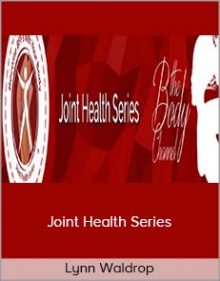 Lynn Waldrop - Joint Health Series