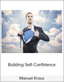 Manuel Kraus – Building Self-Confidence