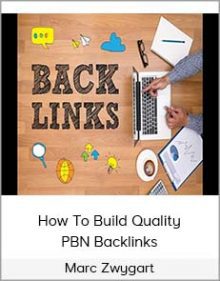 Marc Zwygart - How To Build Quality PBN Backlinks