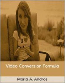 Maria A. Andros - Video Conversion Formula