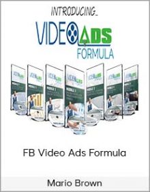 Mario Brown - FB Video Ads Formula