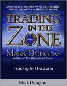 Mark Douglas - Trading In the Zone