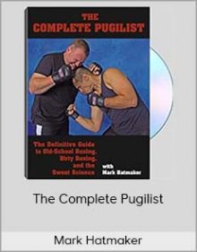 Mark Hatmaker- The Complete Pugilist