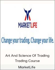 MarketLife - Art And Science Of Trading - Trading Course