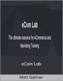 Matt Gartner – eCom Lab